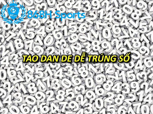 Tao dan de dễ trúng số