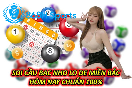 Soi Cầu Bac Nho Lo De Miền Bắc Hôm Nay Chuẩn 100%