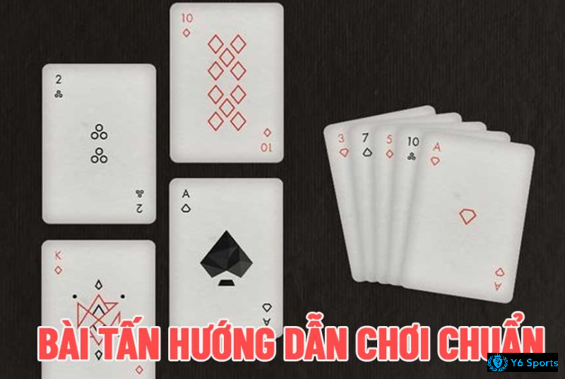 Luật chơi tấn và những điều cần biết khi tham gia 