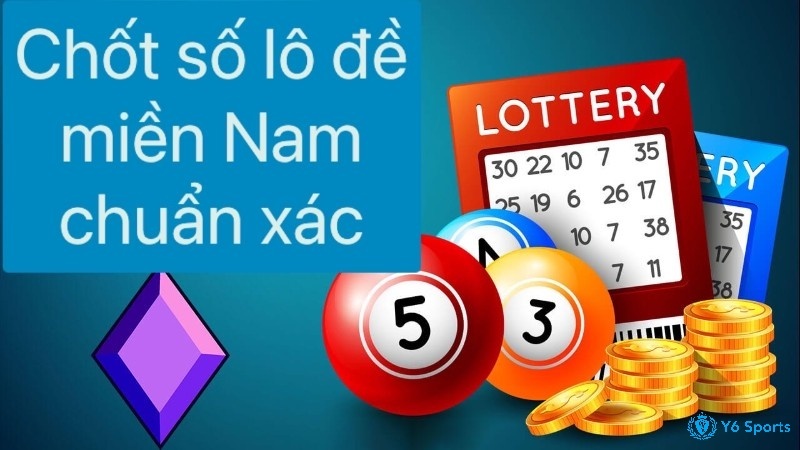 Chot so mien nam - Cách đánh lô miền nam chuẩn xác 2022