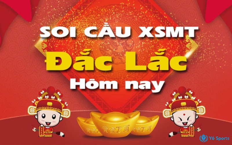 Soi cầu Đặc Lắc Vip giúp dự đoán các con số chuẩn