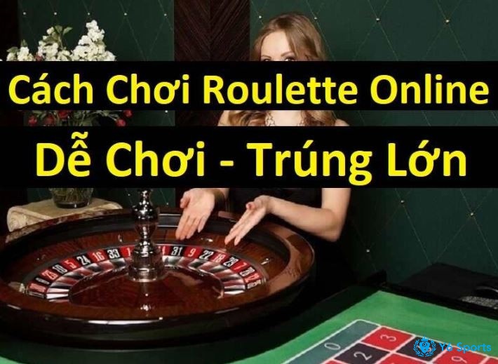 Nắm luật để triển khai bí quyết chơi roulette hiệu quả