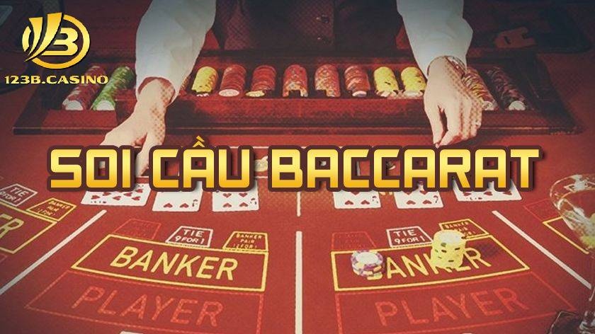 Soi cầu Baccarat cực đỉnh đánh đâu trúng đó từ cao thủ